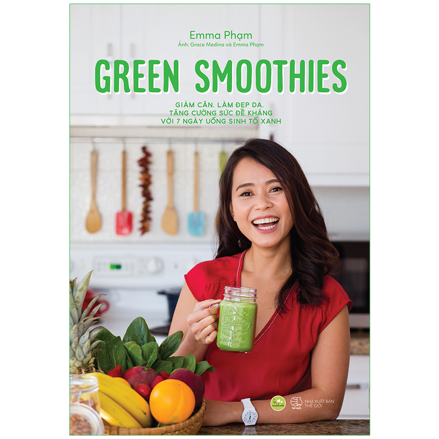 Sách Green Smoothies Với 7 Ngày Uống Sinh Tố Emma Phạm